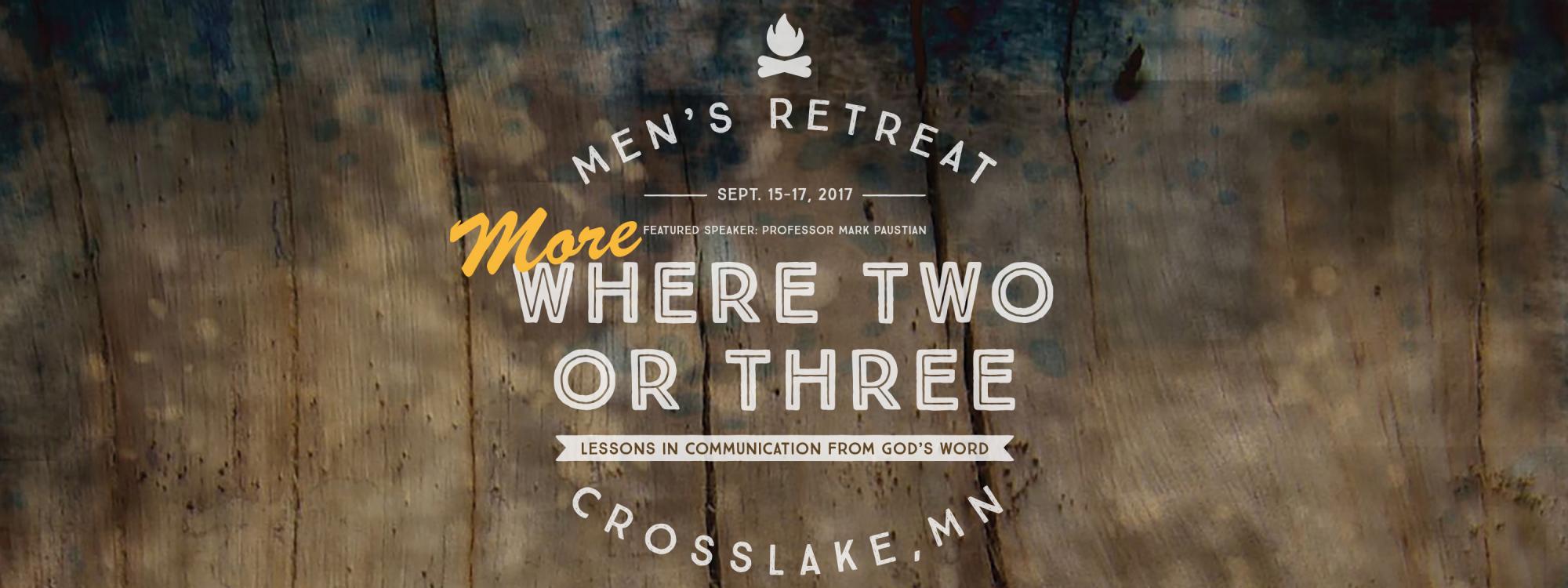 2017 Men's Retreat