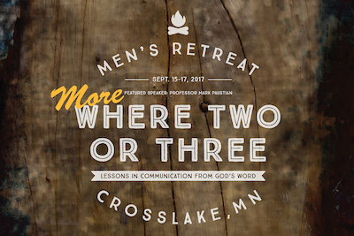 2017 Men's Retreat